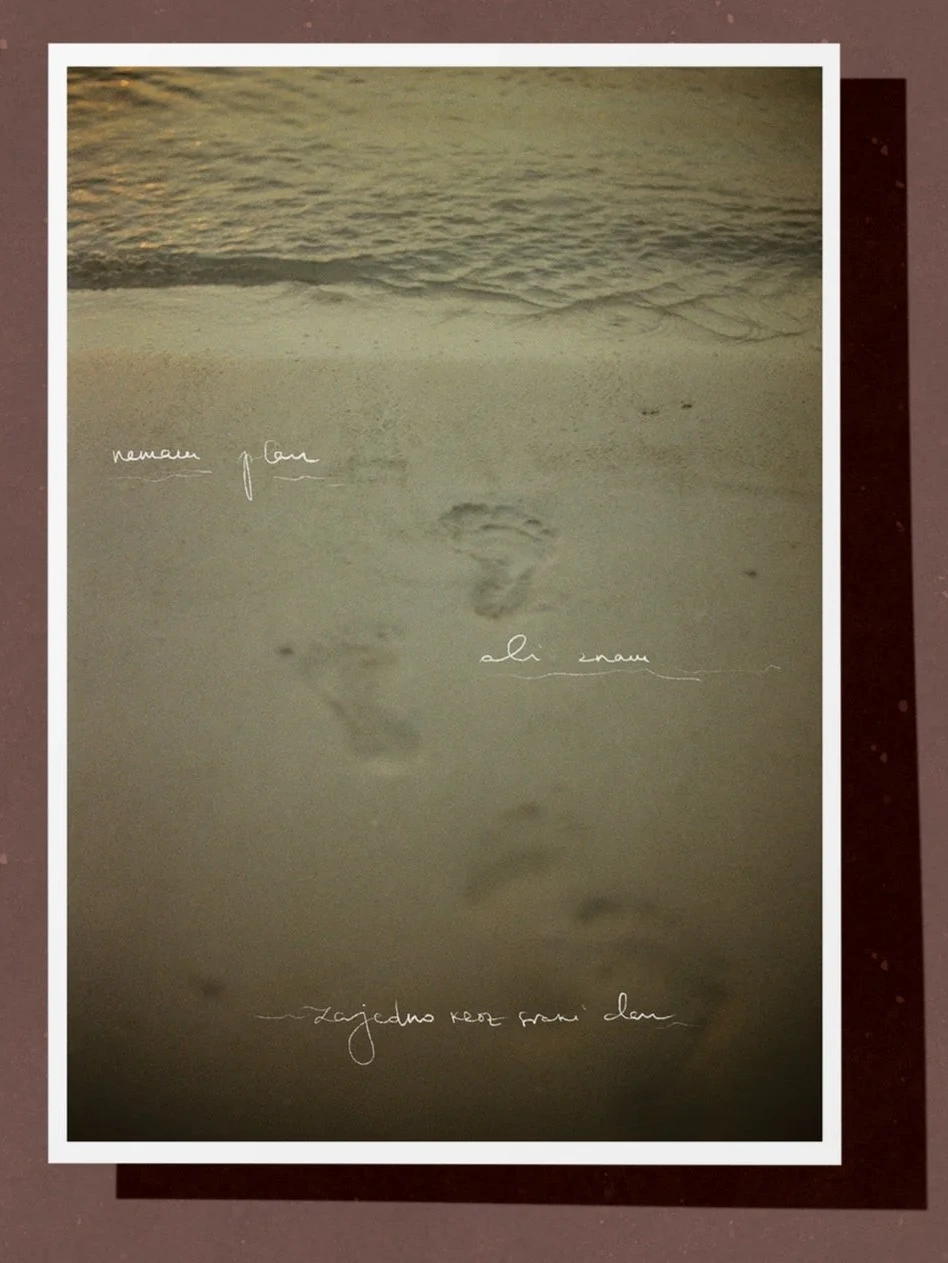 NEMAM PLAN, ALI ZNAM... ZAJEDNO KROZ SVAKI DAN